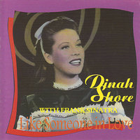 I Don't Want To Walk Without You - Dinah Shore