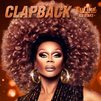 Clapback - The Cast of RuPaul's Drag Race All Stars, Season 5, RuPaul