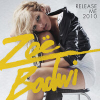 Release Me - Zoe Badwi, TV Rock, Ryan Riback