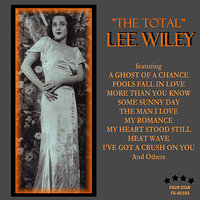 A Ghost of a Chance (Studio) - Lee Wiley, Bobby Hackett, Joe Bushkin