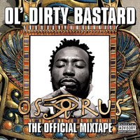 Pop Shots (produced by DJ Premier) - Ol' Dirty Bastard