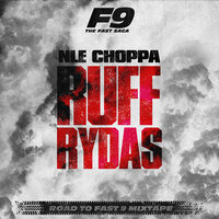 Ruff Rydas - NLE Choppa