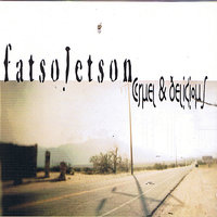 Died In California - Fatso Jetson