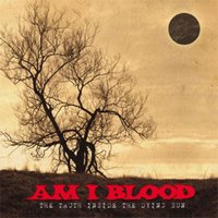 War Of My Misery - Am I Blood