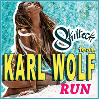 Run - Skilteck, Karl Wolf