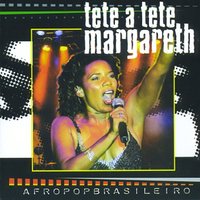 Jeito Cativo - Margareth Menezes