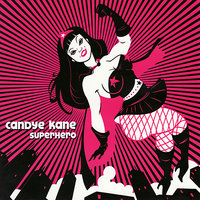 Superhero - Candye Kane, Dave Gonzales