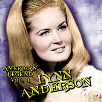 What A Man, My Man Is - Lynn Anderson
