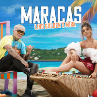 Maracas - LINO GOLDEN, Mira