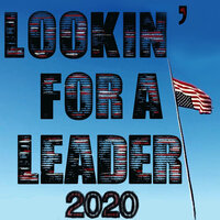 Lookin' for a Leader – 2020 - Neil Young