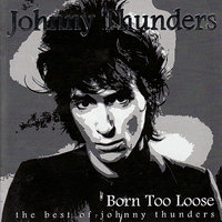 Great Big Kiss (studio 77) - Johnny Thunders, The Heartbreakers