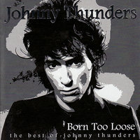 Society Makes Me Sad (Album) - Johnny Thunders