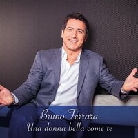 Una donna bella come te - Bruno Ferrara