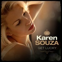 Get Lucky - Karen Souza