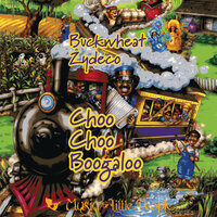 Choo Choo Boogaloo - Buckwheat Zydeco