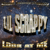 Look At Me - Lil Scrappy