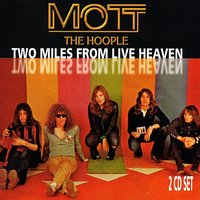 Born Late '58 - Mott The Hoople