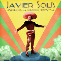 Que Bonito Amor - Javier Solis