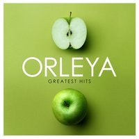 Baby, I Love Your Way - Orleya