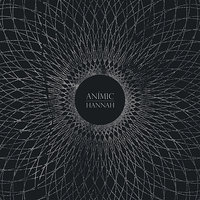 Hannah - Animic