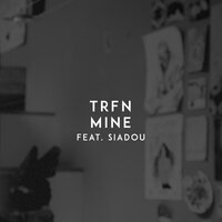 Mine - Siadou, TRFN