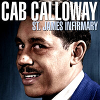 You're the Cure for What Ails Me - Cab Calloway