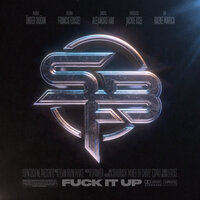 Fuck It Up - SFB