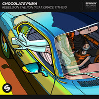 Rebels On The Run - Chocolate Puma, Grace Tither