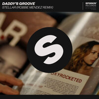 Stellar - Daddy's Groove, Robbie Mendez