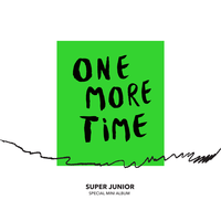 One More Time (Otra Vez) - SUPER JUNIOR, Reik
