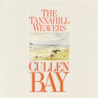 Braw Burn The Bridges - The Tannahill Weavers