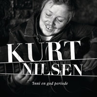 Du sa - Kurt Nilsen