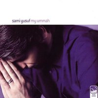 My Ummah Intro - Sami Yusuf