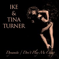 No Amending - Tina Turner, Ike & Tina Turner, Ike Turner