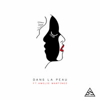 Dans La Peau - Ash, Amélie Martinez