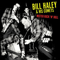Saints Rock 'N' Roll - Bill Haley, His Comets