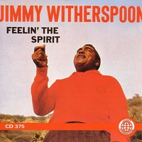 His Eye Is On The Sparrow - Jimmy Witherspoon