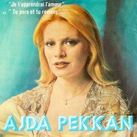 Tu pars et tu revıens - Ajda Pekkan