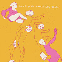 Is This Love - Clap Your Hands Say Yeah