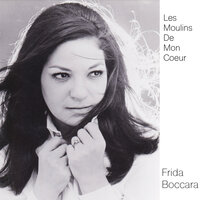 Les Moulins de Mon Coeur - Frida Boccara