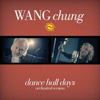 Dance Hall Days(Orcapella) - Wang Chung