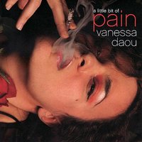 A Little Bit Of Pain - Vanessa Daou