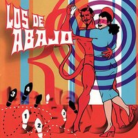 Cabañas - Los De Abajo