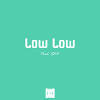 Low Low - SEV