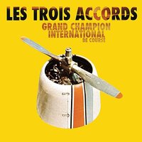 Louis-Félix-Antoine - Les Trois Accords