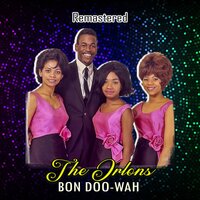 Bon Doo-Wah - The Orlons