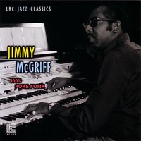 Lonesome Road - Jimmy McGriff