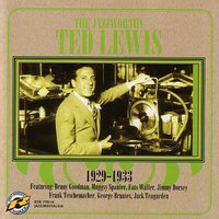 Royal Garden Blues - Ted Lewis, Benny Goodman, Fats Waller