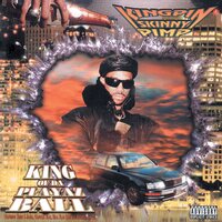 King of da Playaz Ball - Kingpin Skinny Pimp