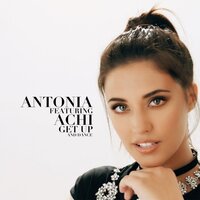 Get Up and Dance - Antonia, Achi